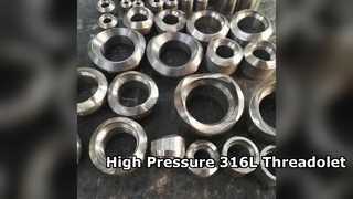 प्रीमियम 316L स्टेनलेस स्टील थ्रेडोलेट ASME प्रमाणित